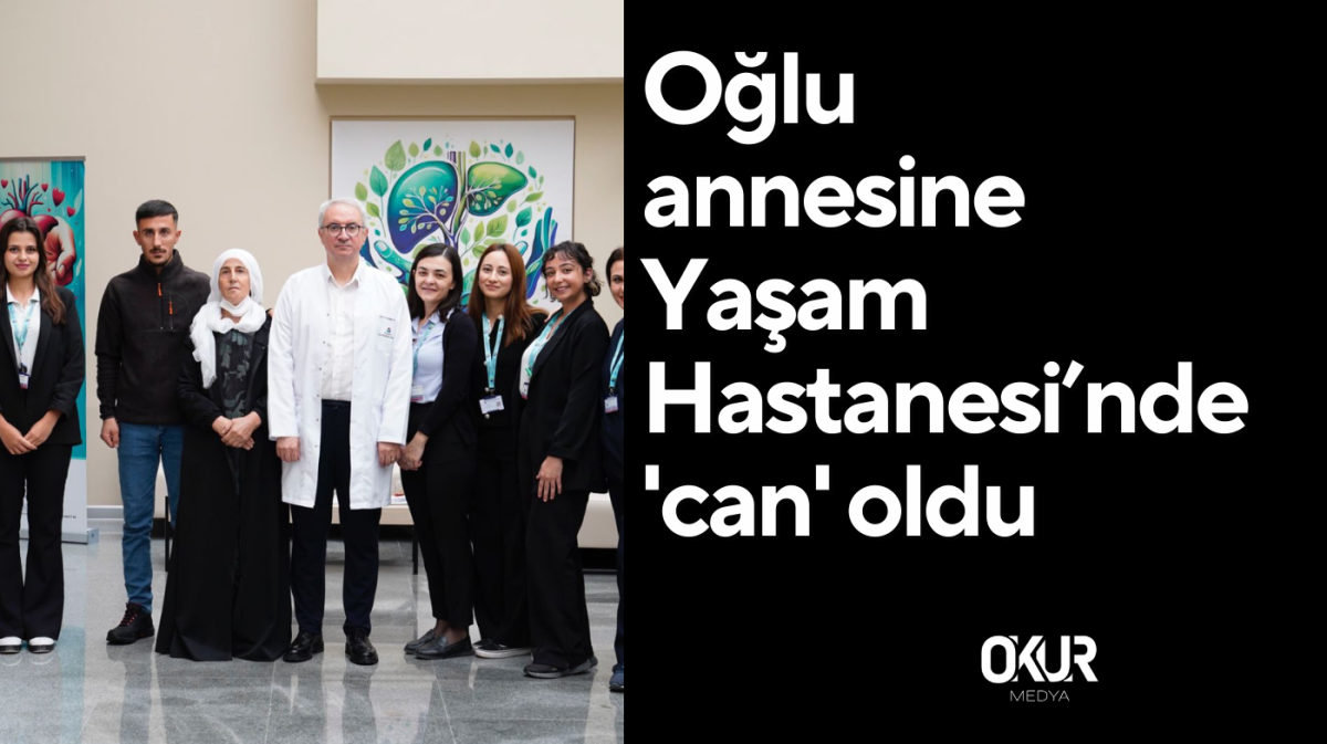 Oğlu annesine 'can' oldu